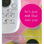 He's ust Not That Into You