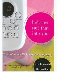 He's ust Not That Into You
