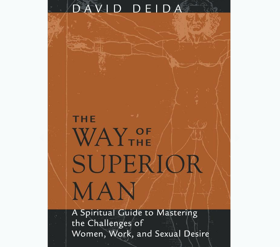 Way of the Superior Man_ David Deida
