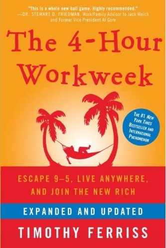The Four Hour Work Week The Four Hour Work Week
