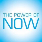 The Power of NOW